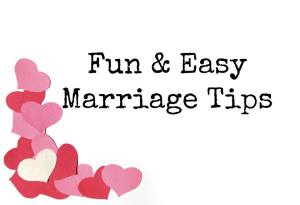 fun and easy marriage tip