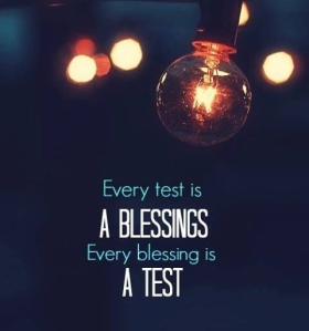 every blessing is a test